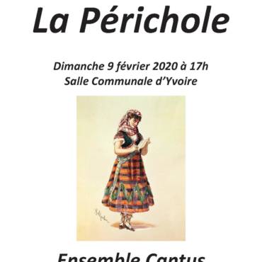 LA PERICHOLE par l’Ensemble Cantus à Yvoire le 9 février